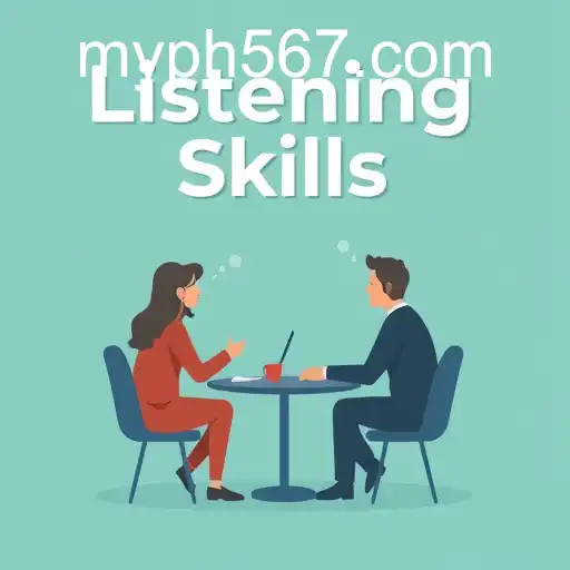 Mastering Communication: The Power of Listening Skills